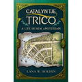 Catalyntje Trico: A Life in New Amsterdam - Paperback
