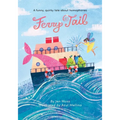 Ferry Tail: A funny, quirky tale about homophones - Paperback