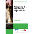 Designing the Networked Organization - Paperback