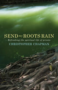 Send My Roots Rain: Refreshing the Spiritual Life of Priests - Paperback