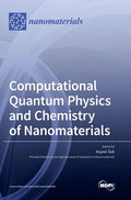Computational Quantum Physics and Chemistry of Nanomaterials - Hardcover