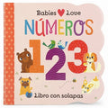 Babies Love Números / Babies Love Numbers (Spanish Edition) = Babies Love Numbers - Board Book