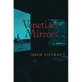 Venetian Mirrors - Paperback