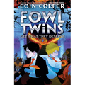 Fowl Twins Get What They Deserve, The-A Fowl Twins Novel, Book 3 - Paperback