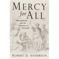 Mercy for All: Paul, Judaism, and the Salvation of "All Israel" - Hardcover