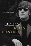 Being John Lennon - Hardcover