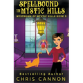 SpellBound in Mystic Hills - Paperback