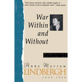 War Within & Without: Diaries and Letters of Anne Morrow Lindbergh, 1939-1944 - Paperback