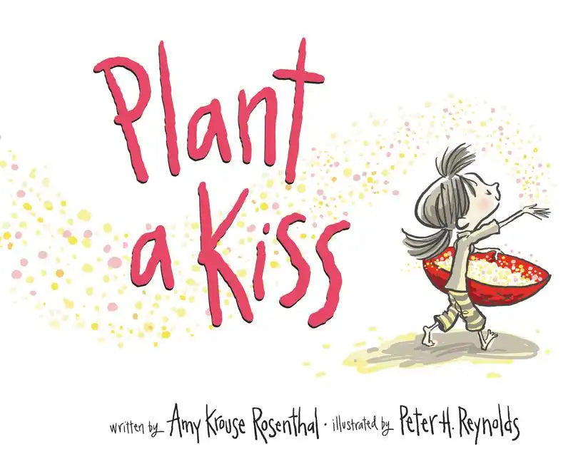 Plant a Kiss Board Book - Board Book