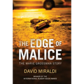 The Edge of Malice: The Marie Grossman Story - Hardcover