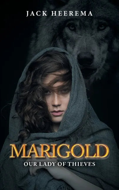 Marigold: Our Lady of Thieves - Paperback