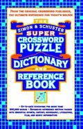 Simon & Schuster Super Crossword Puzzle Dictionary and Reference Book (Original) - Paperback