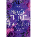 Never Flirt with a Dragon - Paperback