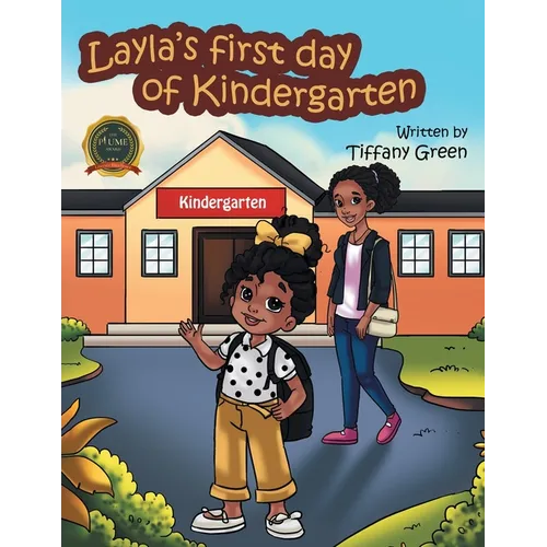 Layla's First Day of Kindergarten - Paperback