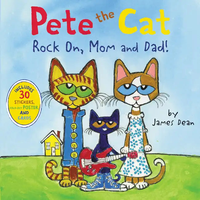 Pete the Cat: Rock On, Mom and Dad!: Includes Stickers, a Poster, and Cards! a Father's Day Gift Book from Kids - Paperback