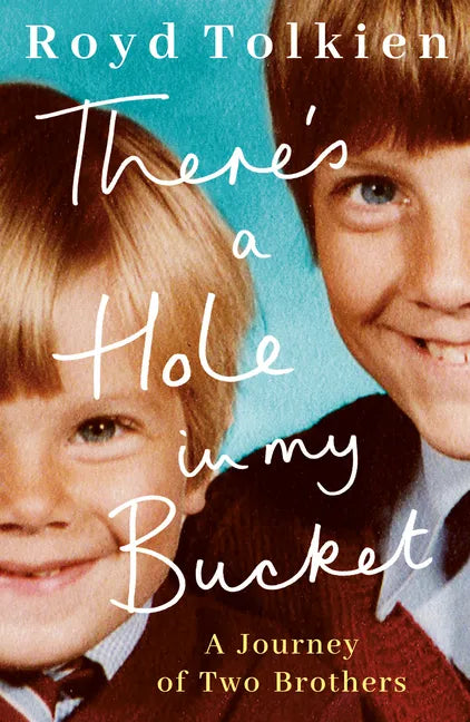 There's a Hole in My Bucket: A Journey of Two Brothers - Paperback