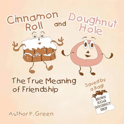 Cinnamon Roll and Doughnut Hole - Paperback