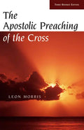 The Apostolic Preaching of the Cross - Paperback