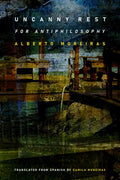 Uncanny Rest: For Antiphilosophy - Paperback