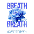 Breath by Breath - Special Edition - Paperback