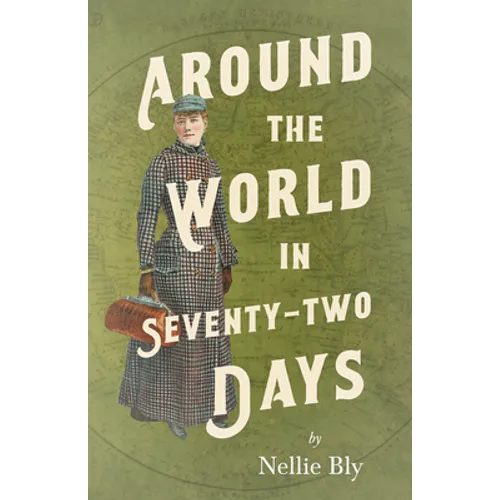 Around the World in Seventy-Two Days - Paperback