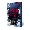 North Is the Night: Deluxe Limited Edition - Hardcover
