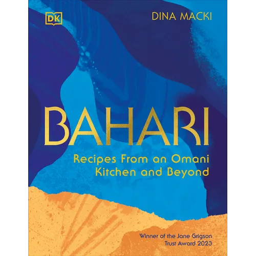 Bahari: Recipes from an Omani Kitchen and Beyond - Hardcover