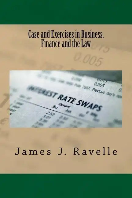 Case and Exercises in Business, Finance and The Law - Paperback