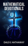 Mathematical Devotionals - Hardcover