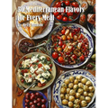 50 Mediterranean Flavors for Every Meal - Paperback