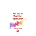 The Veil of Depiction: Painting in Sufism and Phenomenology - Hardcover