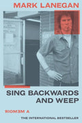 Sing Backwards and Weep: A Memoir - Paperback