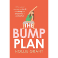 The Bump Plan: All the Support You Need to Stay Fit and Strong from Pregnancy to Postpartum - Paperback