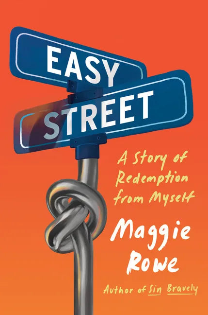 Easy Street: A Story of Redemption from Myself - Paperback