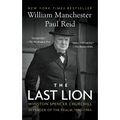 The Last Lion: Winston Spencer Churchill: Defender of the Realm, 1940-1965 - Paperback