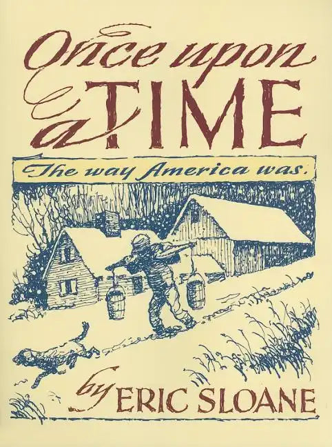 Once Upon a Time: The Way America Was - Paperback
