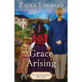 Grace Arising (The White Sails Series Book 3) - Paperback