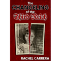 The Changeling of the Third Reich - Paperback