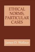 Ethical Norms, Particular Cases - Hardcover