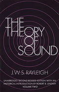The Theory of Sound, Volume Two: Volume 2 - Paperback