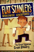 Flat Stanley's Worldwide Adventures #2: The Great Egyptian Grave Robbery - Paperback