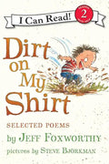 Dirt on My Shirt: Selected Poems - Paperback