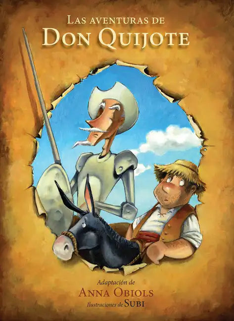 Las Aventuras de Don Quijote / The Adventures of Don Quijote - Hardcover
