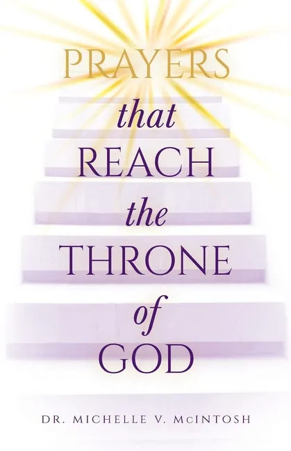 Prayers That Reach the Throne of God - Paperback