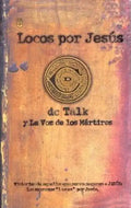 Locos Por Jesus = Jesus Freak - Paperback