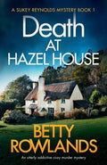 Death at Hazel House: An utterly addictive cozy murder mystery - Paperback