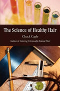 The Science of Healthy Hair - Paperback