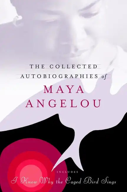 The Collected Autobiographies of Maya Angelou - Hardcover