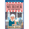 A Troubling Case of Murder on the Menu: Cozy & Clean Mysteries - Paperback