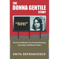 The Donna Gentile Story: The Life and Murder of an Innocent Runaway - Paperback